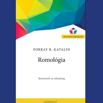 Romológia - Kutatástól az oktatásig - Forray R. Katalin nyilvános online előadása